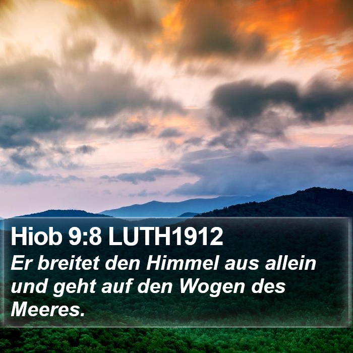 Hiob 9:8 LUTH1912 Bible Study