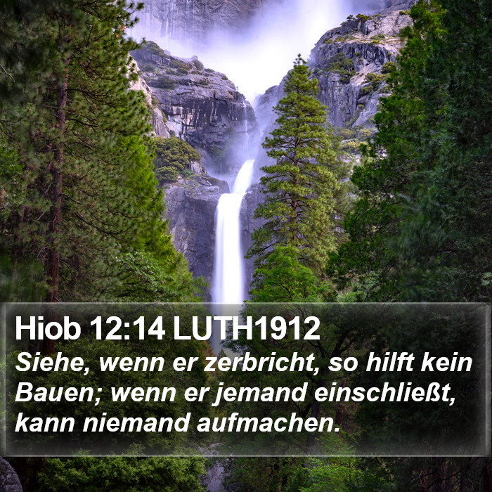Hiob 12:14 LUTH1912 Bible Study