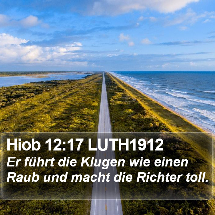 Hiob 12:17 LUTH1912 Bible Study