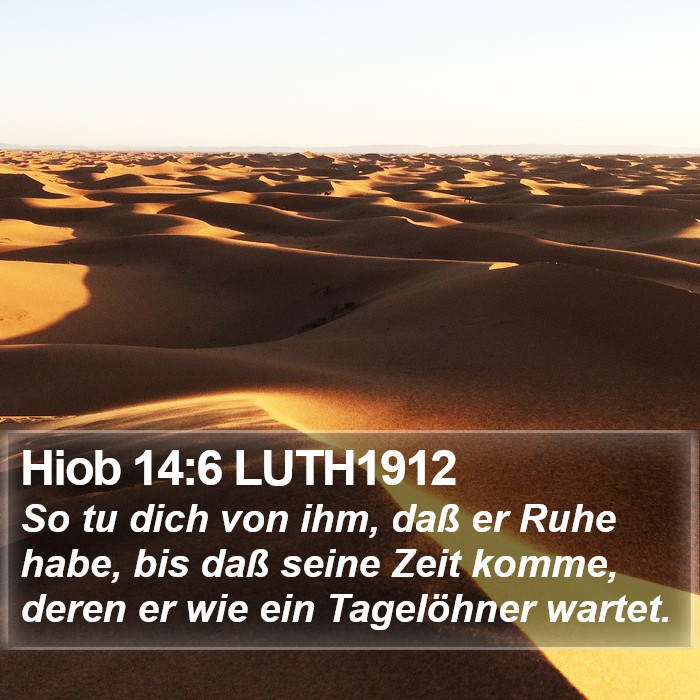 Hiob 14:6 LUTH1912 Bible Study