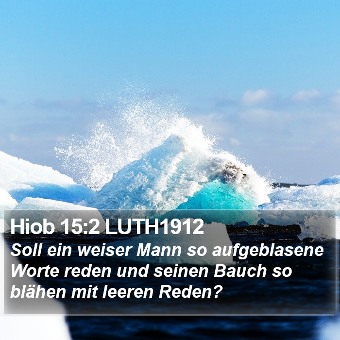 Hiob 15:2 LUTH1912 Bible Study