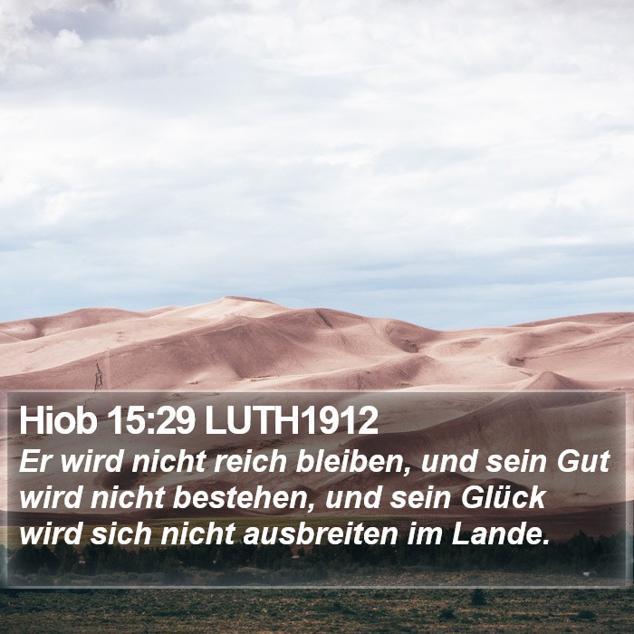 Hiob 15:29 LUTH1912 Bible Study