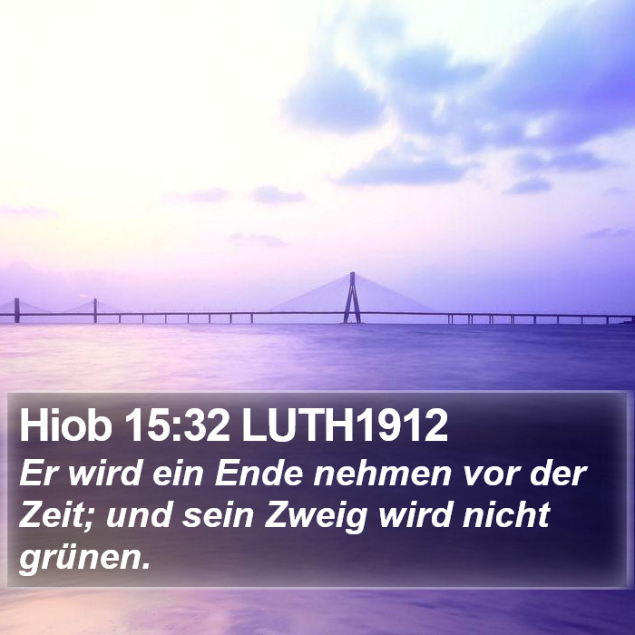 Hiob 15:32 LUTH1912 Bible Study