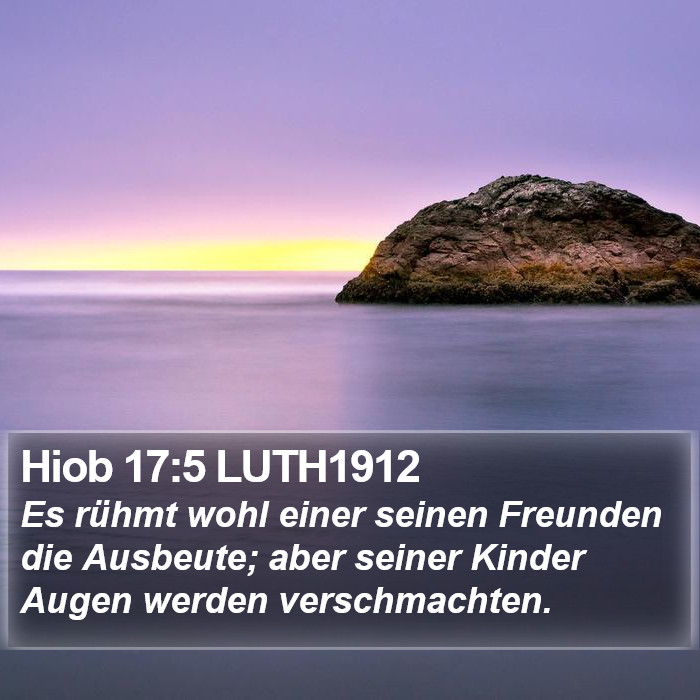 Hiob 17:5 LUTH1912 Bible Study