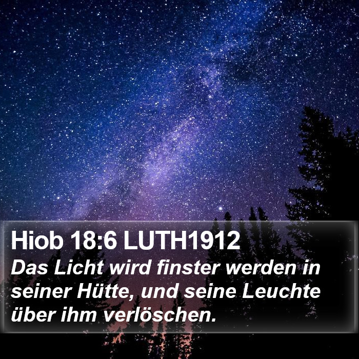 Hiob 18:6 LUTH1912 Bible Study