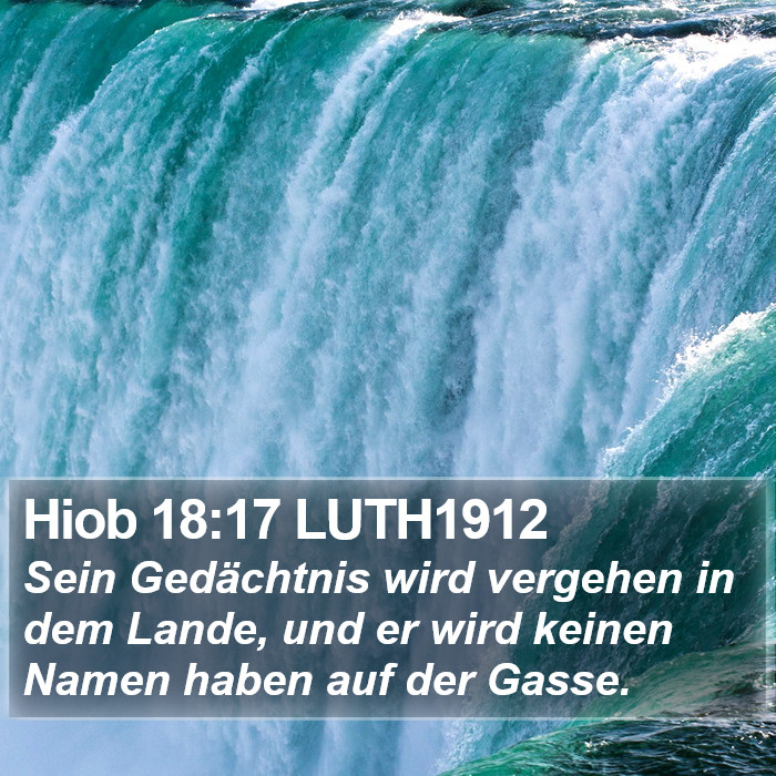 Hiob 18:17 LUTH1912 Bible Study