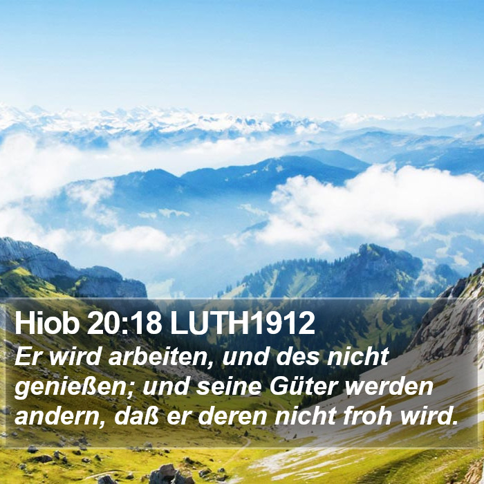 Hiob 20:18 LUTH1912 Bible Study