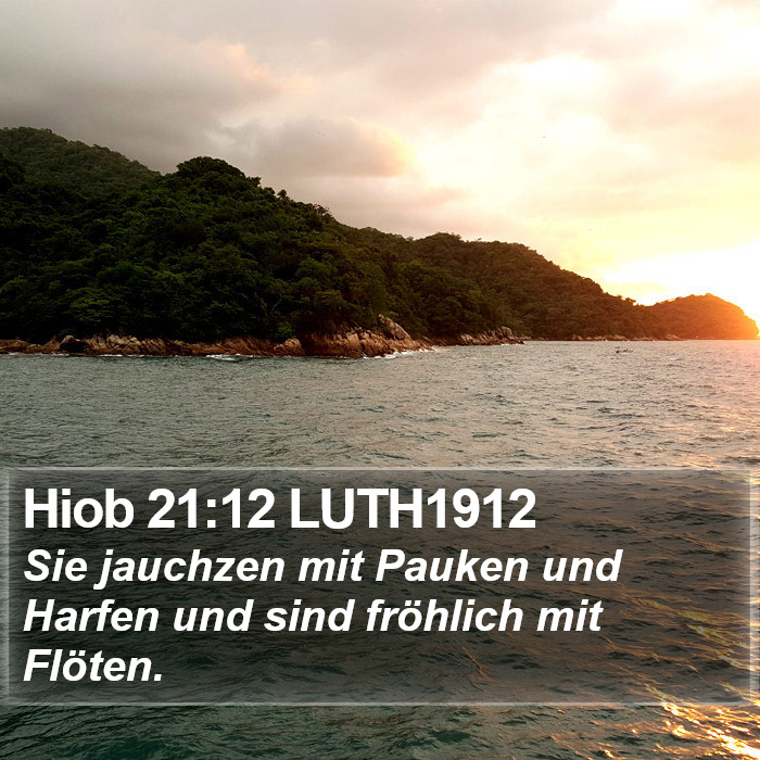 Hiob 21:12 LUTH1912 Bible Study