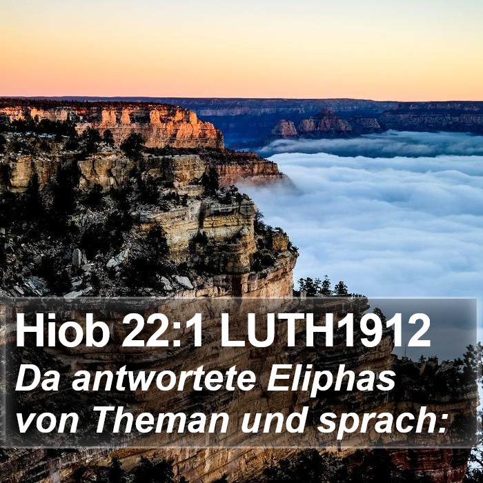Hiob 22:1 LUTH1912 Bible Study
