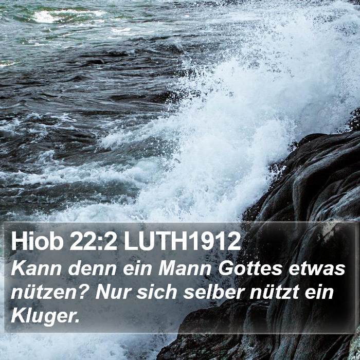 Hiob 22:2 LUTH1912 Bible Study