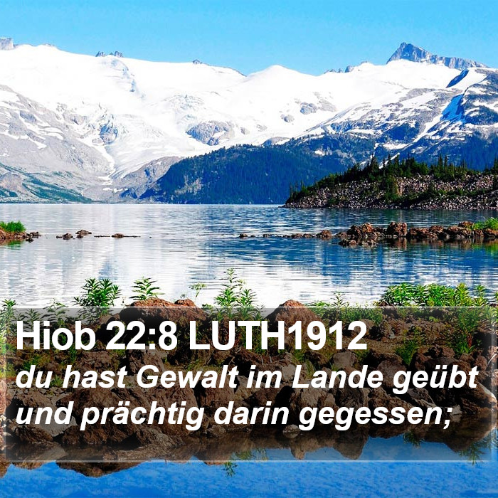 Hiob 22:8 LUTH1912 Bible Study