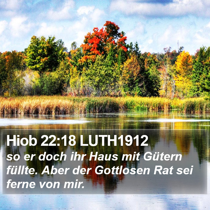 Hiob 22:18 LUTH1912 Bible Study