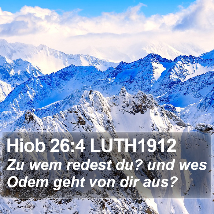 Hiob 26:4 LUTH1912 Bible Study