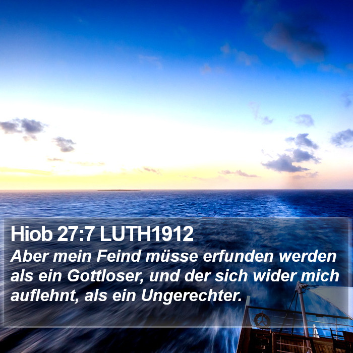 Hiob 27:7 LUTH1912 Bible Study
