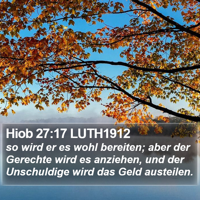 Hiob 27:17 LUTH1912 Bible Study