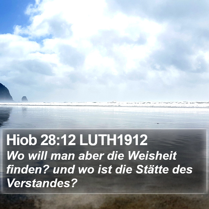 Hiob 28:12 LUTH1912 Bible Study