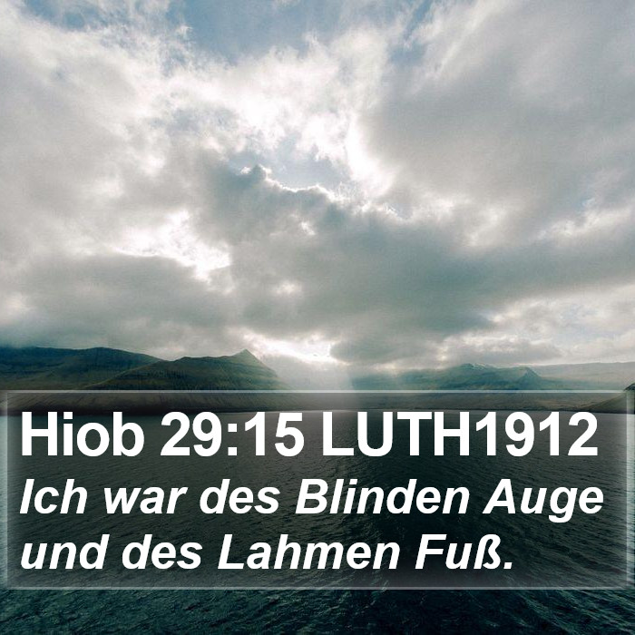 Hiob 29:15 LUTH1912 Bible Study