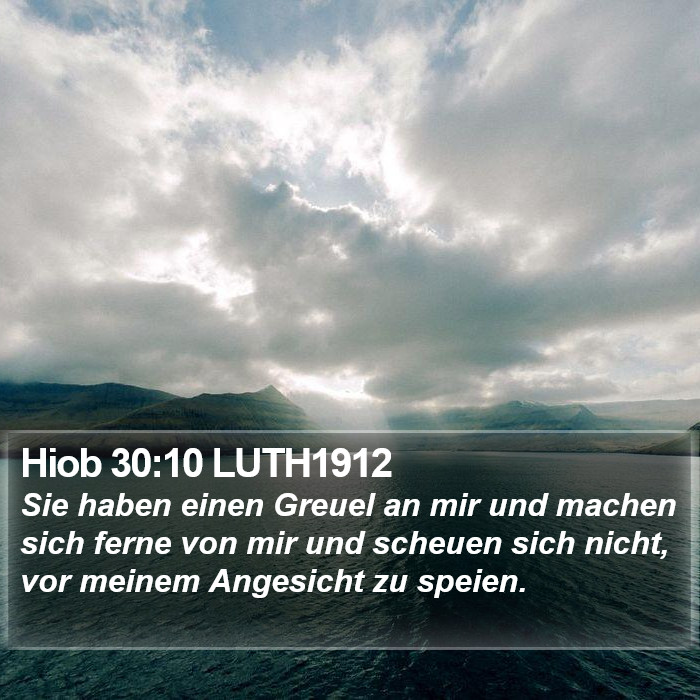 Hiob 30:10 LUTH1912 Bible Study