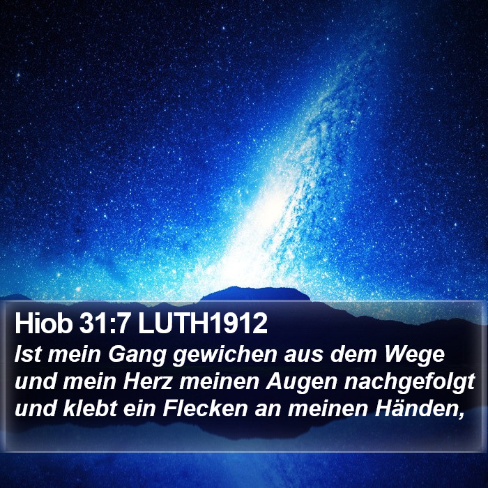 Hiob 31:7 LUTH1912 Bible Study