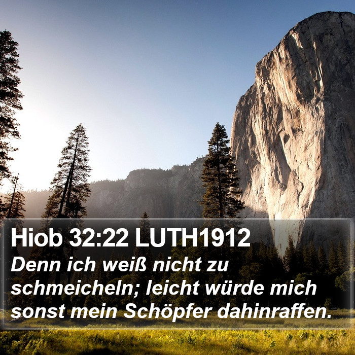 Hiob 32:22 LUTH1912 Bible Study