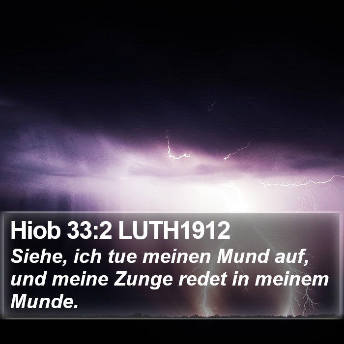 Hiob 33:2 LUTH1912 Bible Study