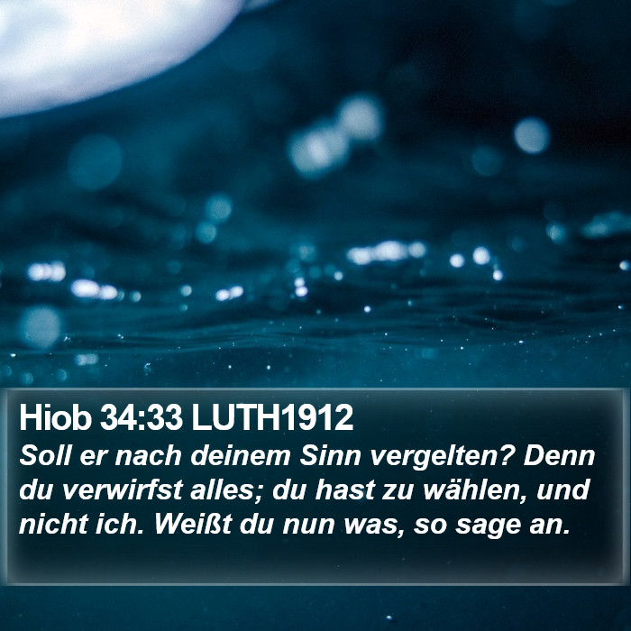 Hiob 34:33 LUTH1912 Bible Study
