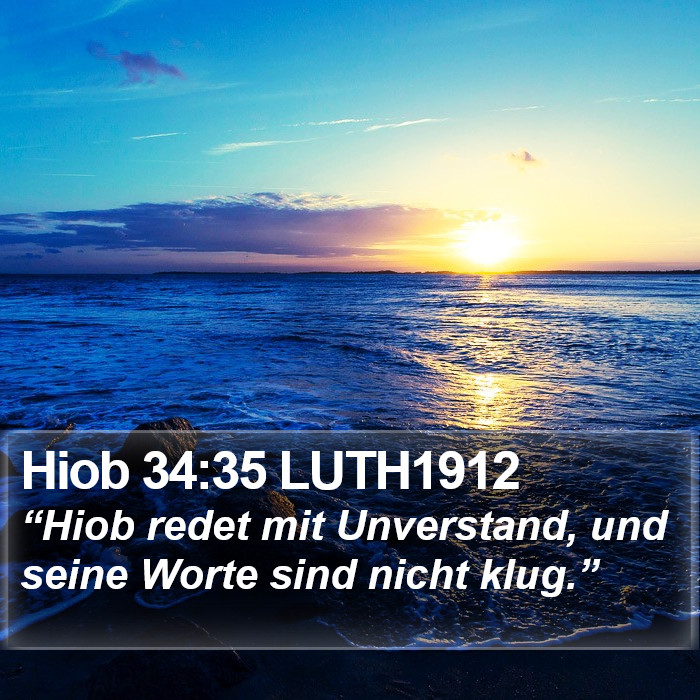 Hiob 34:35 LUTH1912 Bible Study