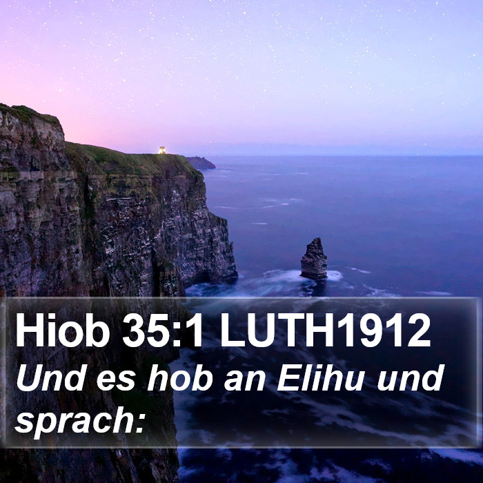 Hiob 35:1 LUTH1912 Bible Study