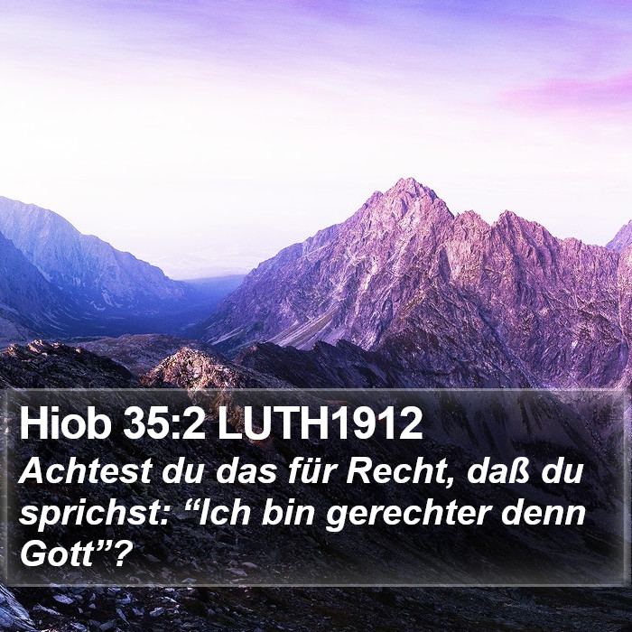 Hiob 35:2 LUTH1912 Bible Study