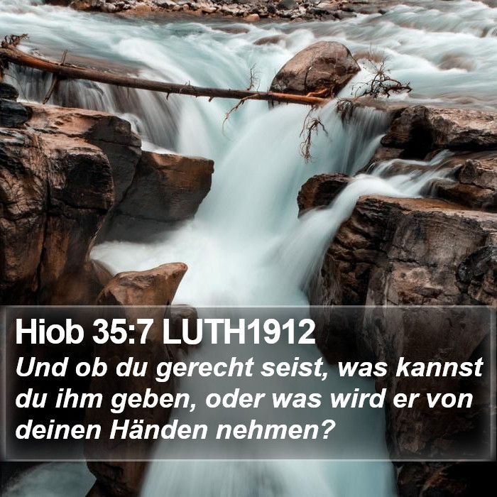 Hiob 35:7 LUTH1912 Bible Study