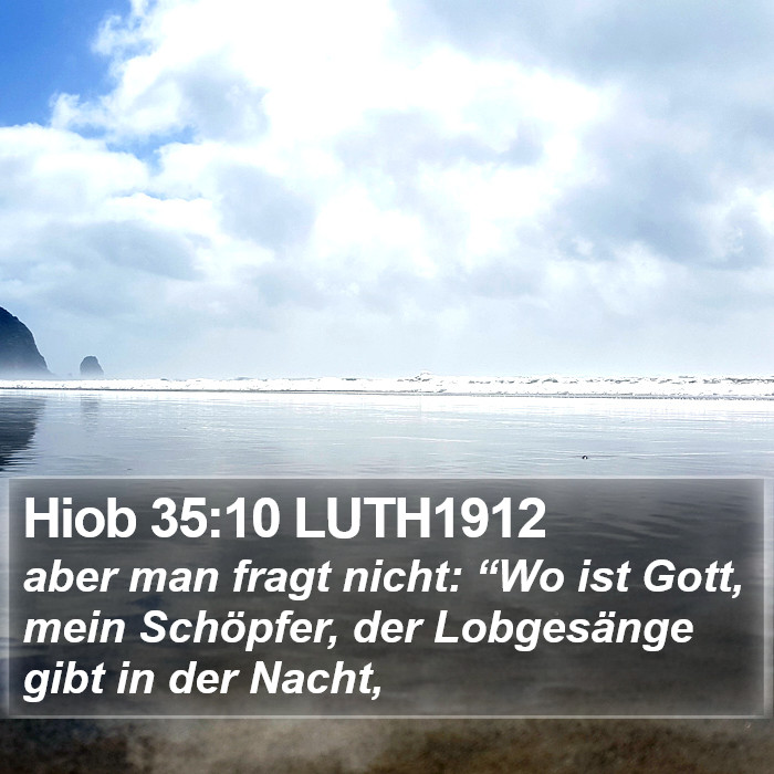 Hiob 35:10 LUTH1912 Bible Study