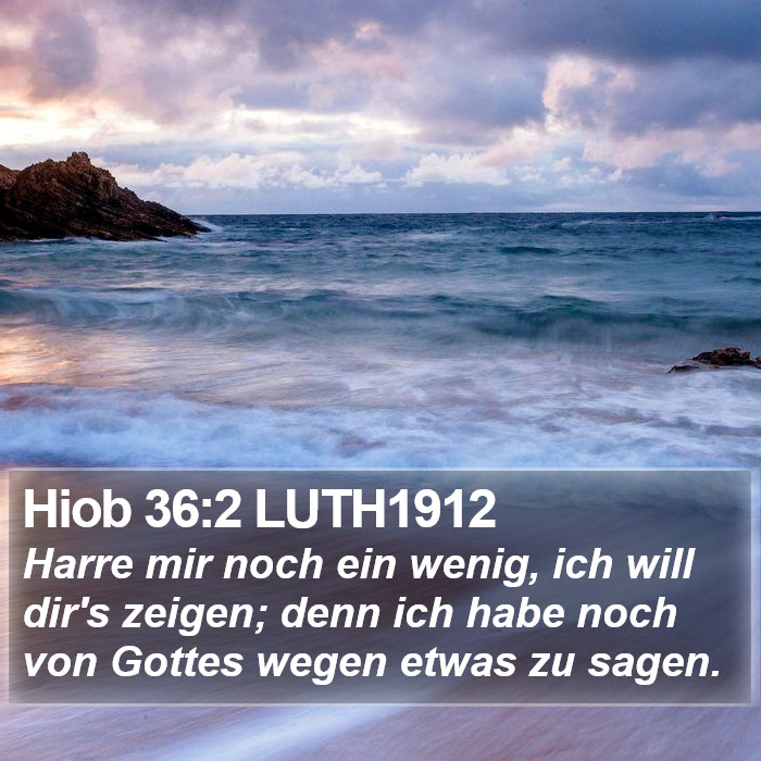 Hiob 36:2 LUTH1912 Bible Study