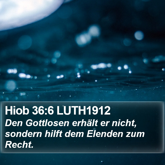 Hiob 36:6 LUTH1912 Bible Study