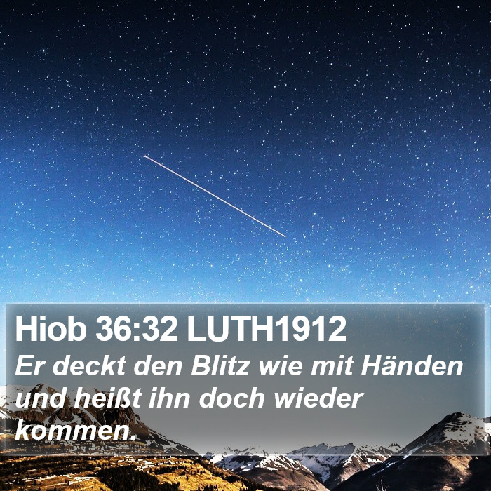 Hiob 36:32 LUTH1912 Bible Study