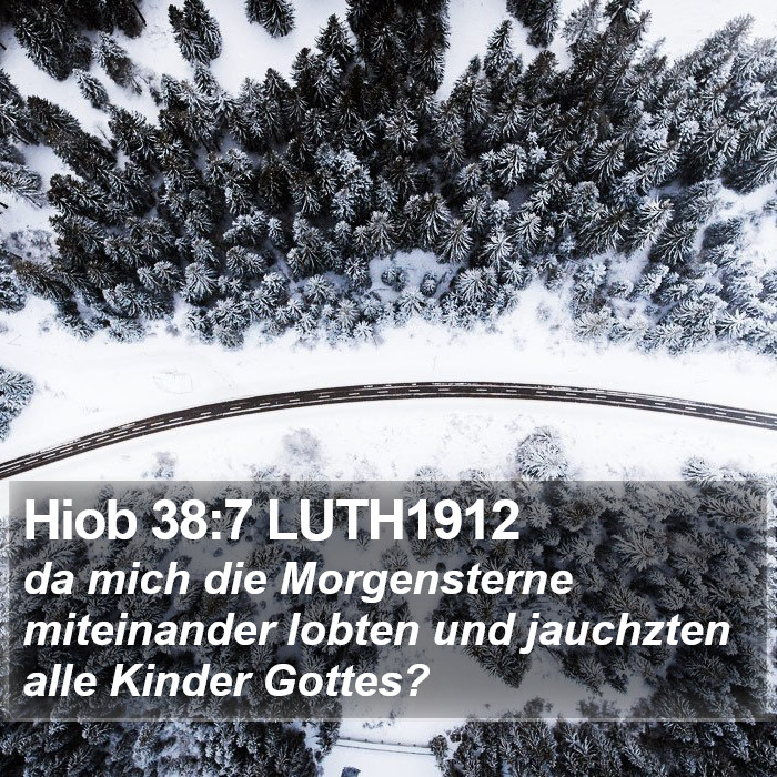 Hiob 38:7 LUTH1912 Bible Study
