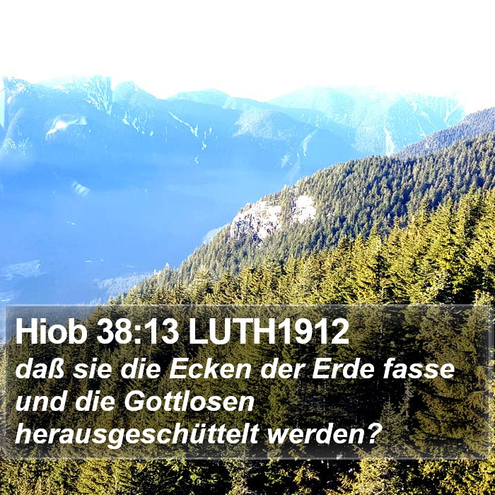 Hiob 38:13 LUTH1912 Bible Study