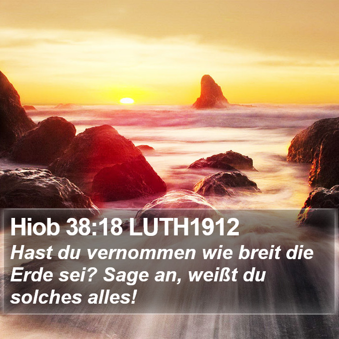Hiob 38:18 LUTH1912 Bible Study