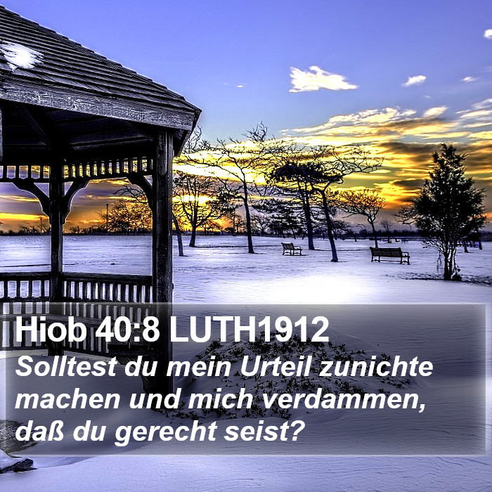 Hiob 40:8 LUTH1912 Bible Study