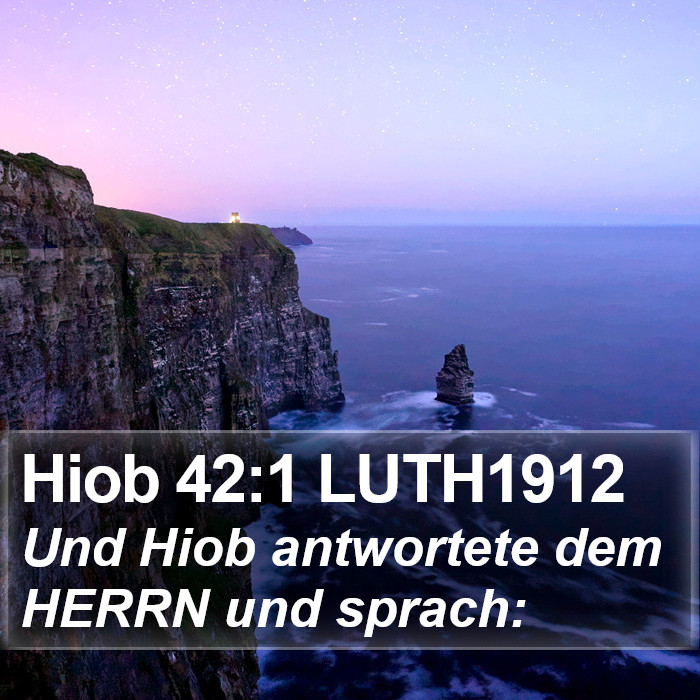 Hiob 42:1 LUTH1912 Bible Study