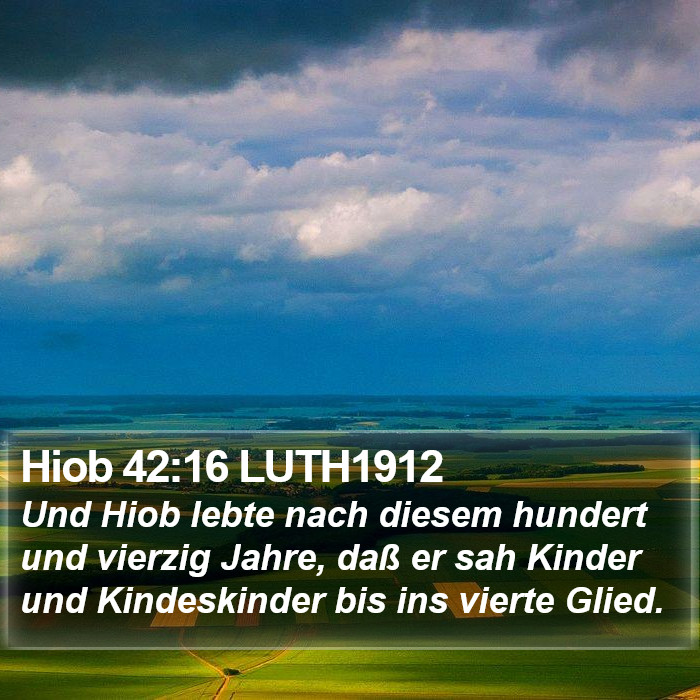 Hiob 42:16 LUTH1912 Bible Study