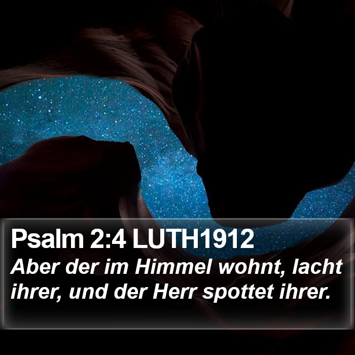 Psalm 2:4 LUTH1912 Bible Study