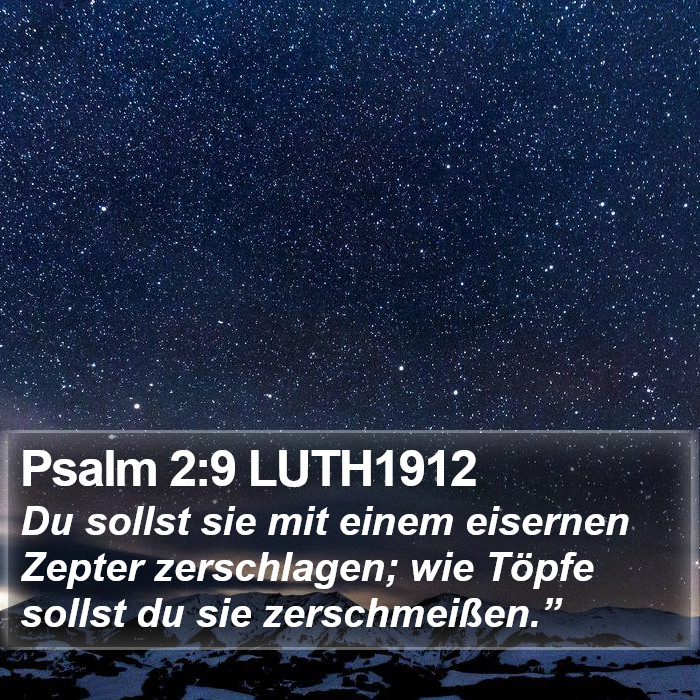 Psalm 2:9 LUTH1912 Bible Study