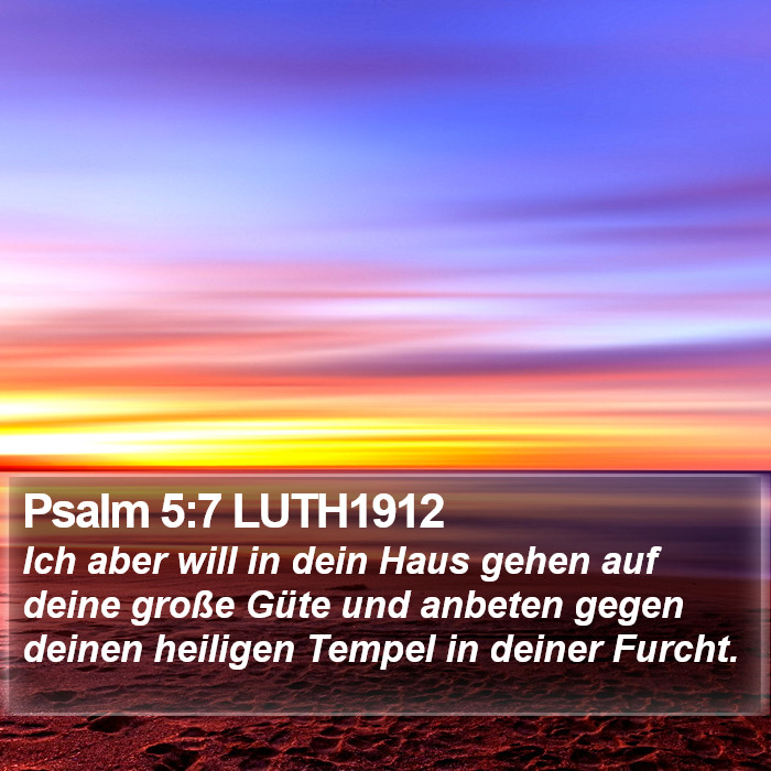Psalm 5:7 LUTH1912 Bible Study