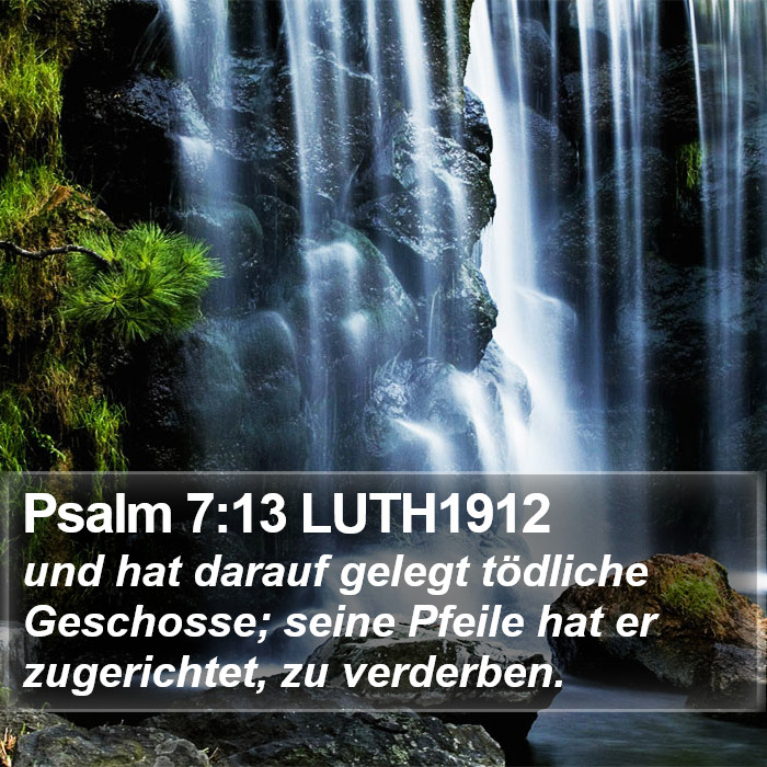 Psalm 7:13 LUTH1912 Bible Study
