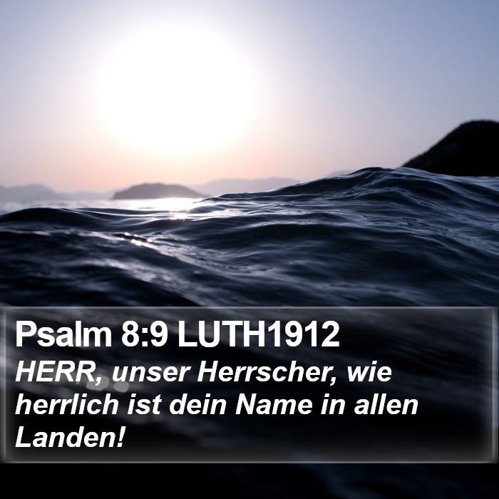 Psalm 8:9 LUTH1912 Bible Study