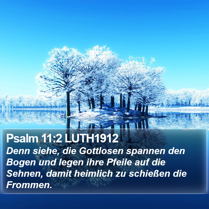 Psalm 11:2 LUTH1912 Bible Study
