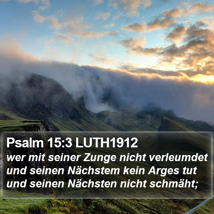 Psalm 15:3 LUTH1912 Bible Study
