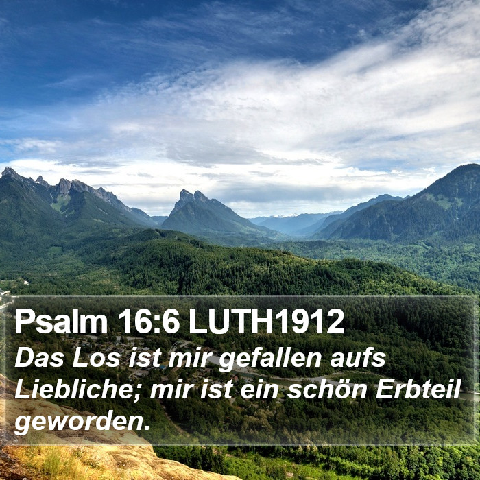 Psalm 16:6 LUTH1912 Bible Study