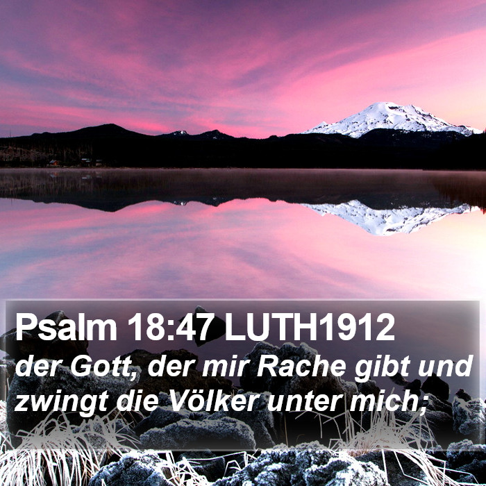 Psalm 18:47 LUTH1912 Bible Study