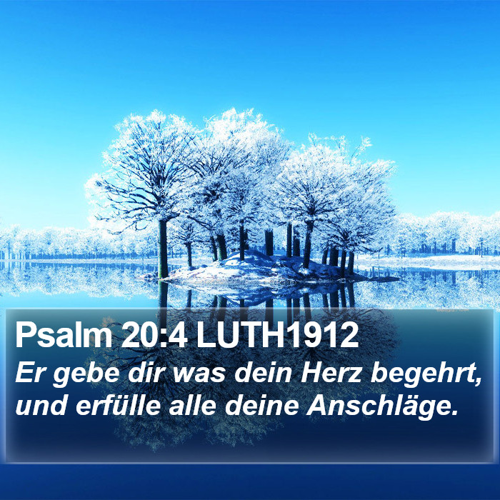 Psalm 20:4 LUTH1912 Bible Study